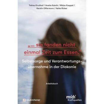 ...sie fanden nicht einmal Zeit zum Essen. - Arbeitsbuch