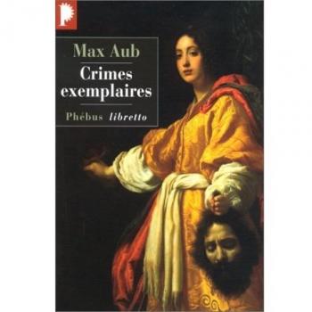 Crimes exemplaires (Ph. Libretto)