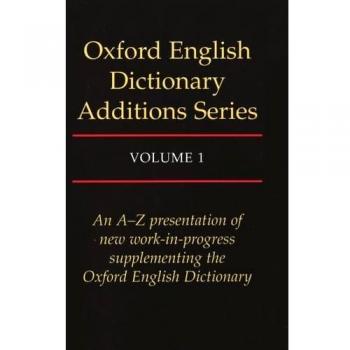 Oxford English Dictionary Additions Series, OXFORD ENGLISH DICTIONARY ADDITIONS