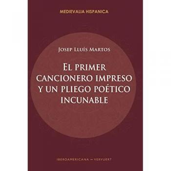 El primer cancionero impreso y un pliego poético incunable