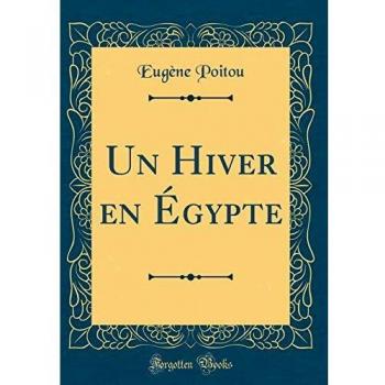 Un Hiver en Égypte