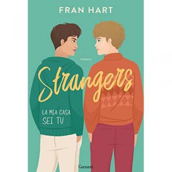 Strangers. La mia casa sei tu