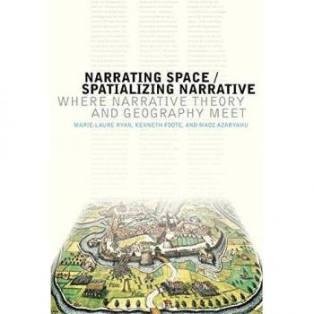 Narrating Space Spatializing Narrative by MarieLaure Ryan