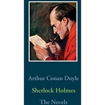 Sherlock Holmes - The Novels