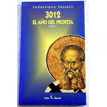 3012, el año del profeta - SEBASTIANO VASSALI
