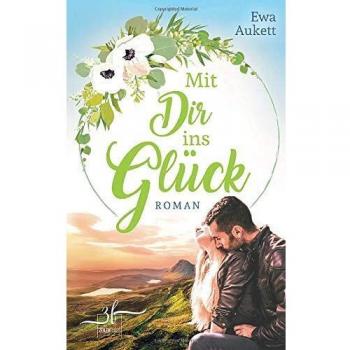 Mit Dir ins Glück Schottland inklusive