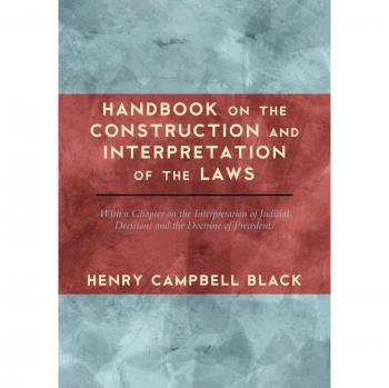 Handbook on the Construction and Interpretation of the Laws