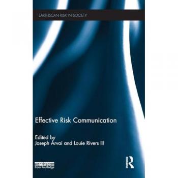 Effective Risk Communication - [Version Originale]