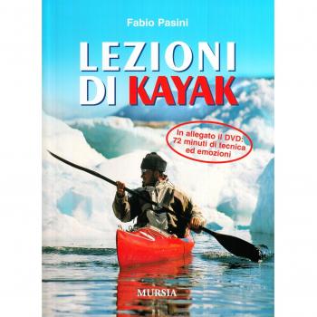 Lezioni di kajak. Con DVD