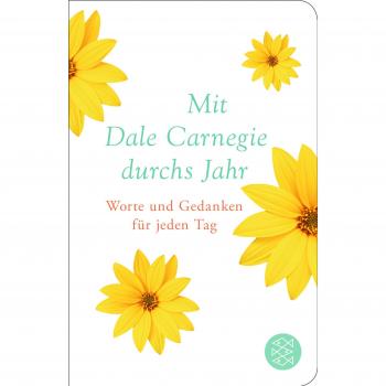 Mit Dale Carnegie durchs Jahr