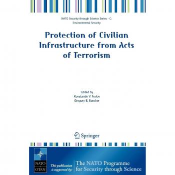 Protection of Civilian Infrastructure from Acts of Terrorism