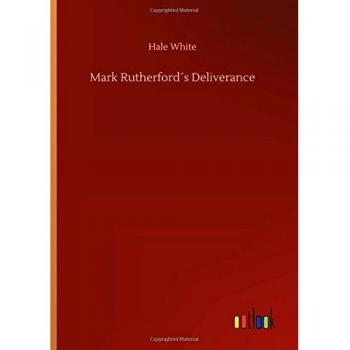 Mark Rutherford´s Deliverance