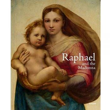 Stephan Koja Raphael and the Madonna