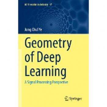 Geometry of Deep Learning