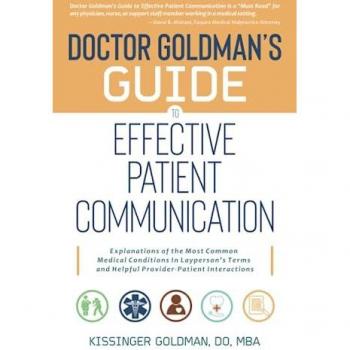 Dr. Goldman's Guide to Effective Patient Communication