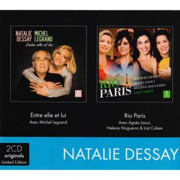 Natalie Dessay Entre Elle Et Lui/rio Paris