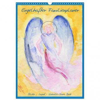 Engelhafter Familienplaner (Wandkalender 2025 DIN A3 hoch) CALVENDO Monatskalender