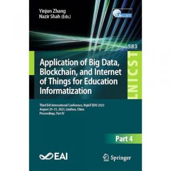 Application of Big Data, Blockchain, and Internet of Things for Education Informatization