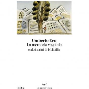 La memoria vegetale e altri scritti di bibliofilia
