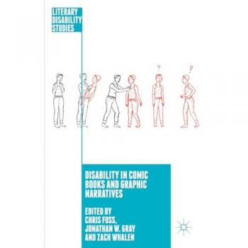 Disability in Comic Books and Graphic Narratives