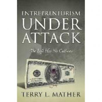 Entrepreneurism Under Attack