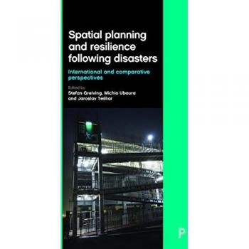 Spatial planning and resilience following disasters: International and Comparative Perspectives
