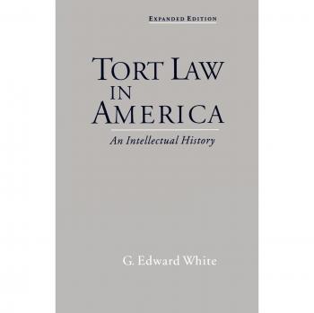 Tort Law in America: An Intellectual History