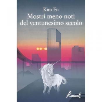 Mostri meno noti del ventunesimo secolo