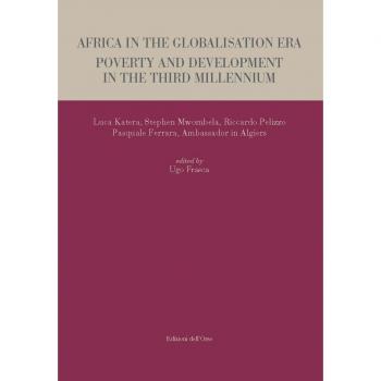 Africa in the globalisation era. Poverty and development in the third millennium