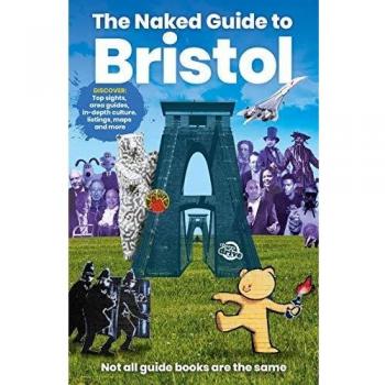 Richard Jones - The Naked Guide to Bristol: Not All Guide Books Are the Same - Preis vom 18.09.2025 05:07:49 h