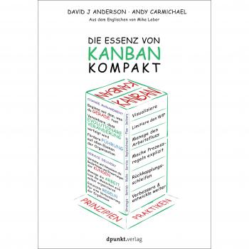 Die Essenz von Kanban - kompakt