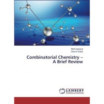 Combinatorial Chemistry A Brief Review