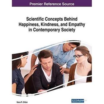 Scientific Concepts Behind Happiness, Kindness, and Empathy in Contemporary Society (Advances in Psychology, Mental Health, and Behavioral Studies)