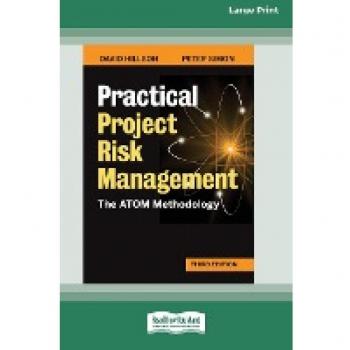 Practical Project Risk Management, Third Edition: The ATOM Methodology [Standard Large Print 16 Pt Edition]