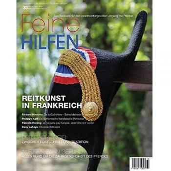 Feine Hilfen, Ausgabe 33 (Feine Hilfen / Das Bookazin für den verantwortungsvollen Umgang mit Pferden)