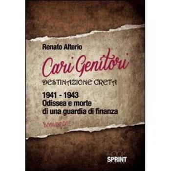Cari genitori. Destinazione Creta 1941-1943