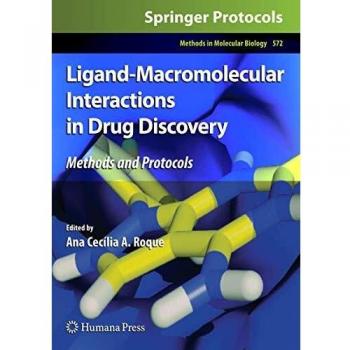 Ligand-Macromolecular Interactions in Drug Discovery: Methods and Protocols