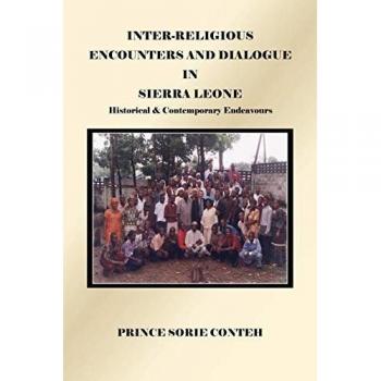 Inter-Religious Encounters and Dialogue in Sierra Leone