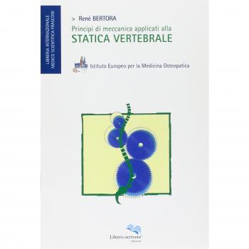 Principi di meccanica applicati alla statica vertebrale