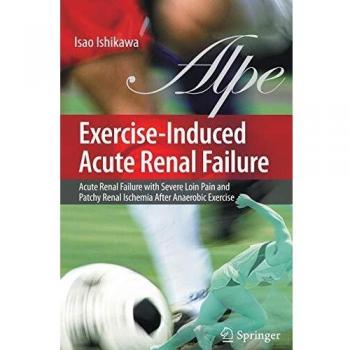 Exercise-Induced Acute Renal Failure