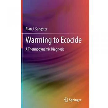 Warming to Ecocide: A Thermodynamic Diagnosis