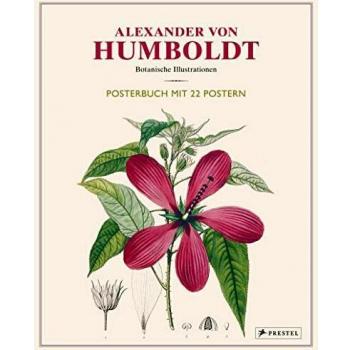 Alexander von Humboldt: Botanische Illustrationen