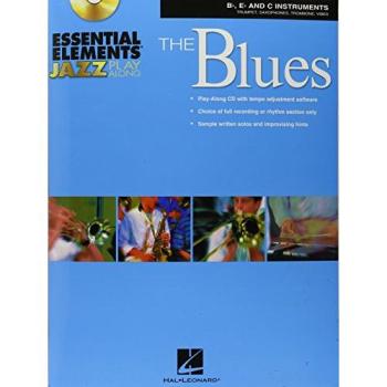 Essential Elements Jazz Play-Along - The Blues: Bb, Eb and C Instruments, Sachbücher