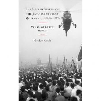 The United States and the Japanese Student Movement 1948-1973