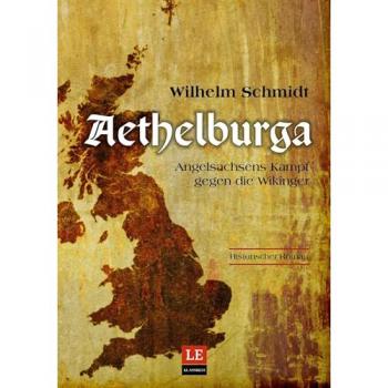 Schmidt, Wilhelm: Aethelburga