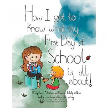 How I get to know what my First Day of School is all about!
