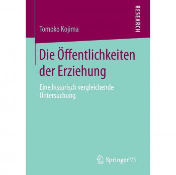Die Öffentlichkeiten der Erziehung