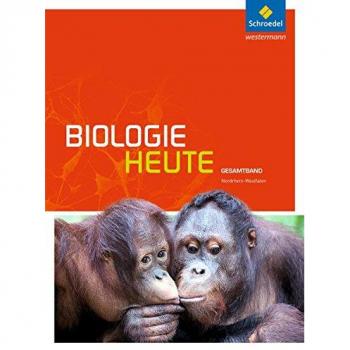 Biologie heute SII - Ausgabe 2014 für Nordrhein-Westfalen: Gesamtband: Schülerband