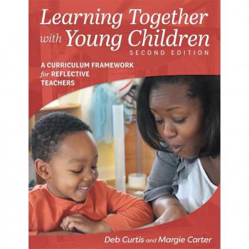 Vitalsource Technologies, Inc. Learning Together with Young Children: A Curriculum Framework for Reflective Teachers