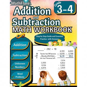 Addition and Subtraction Math Workbook 3rd and 4th Grade